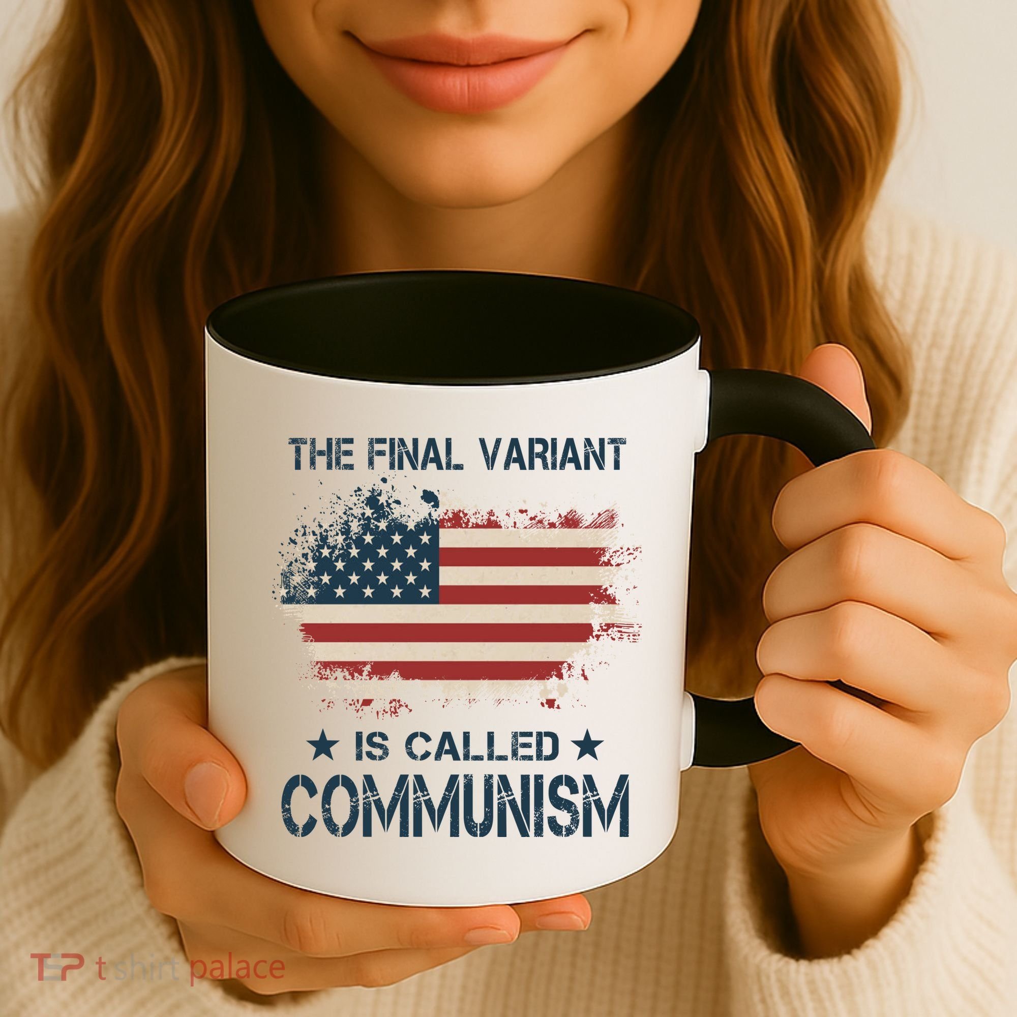 The Final Variant Is Called Communism Coffee Mug