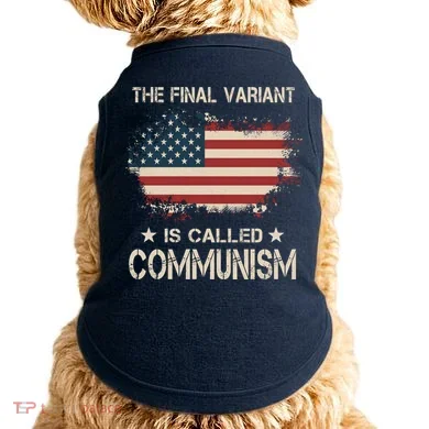 The Final Variant Is Called Communism Doggie Tank