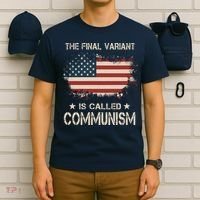 The Final Variant Is Called Communism T-Shirt thumb 6