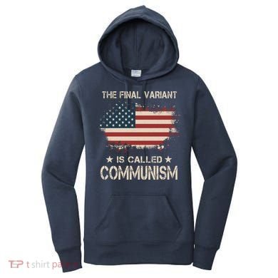 The Final Variant Is Called Communism Women's Hoodie