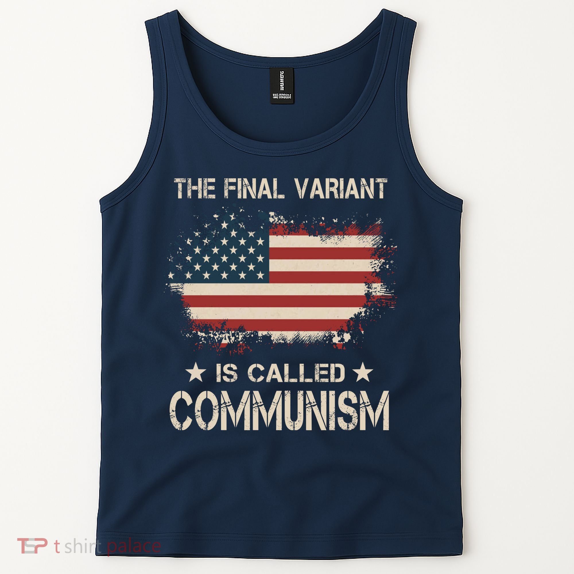 The Final Variant Is Called Communism Tank Top