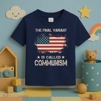 The Final Variant Is Called Communism Toddler T-Shirt thumb 3