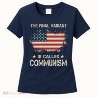 The Final Variant Is Called Communism Women's T-Shirt thumb 0