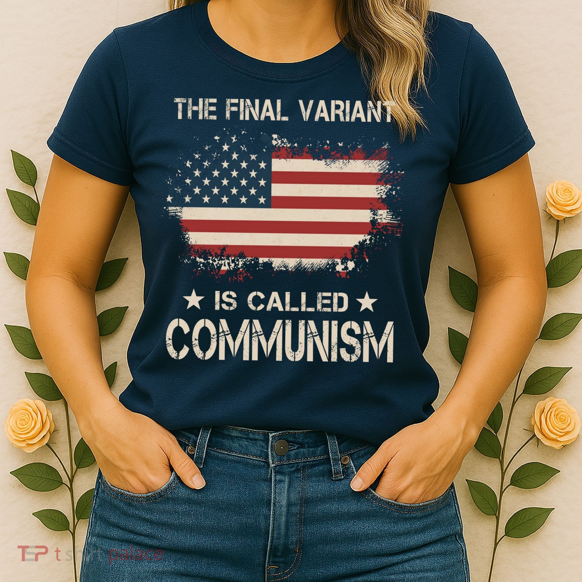 The Final Variant Is Called Communism Women's T-Shirt