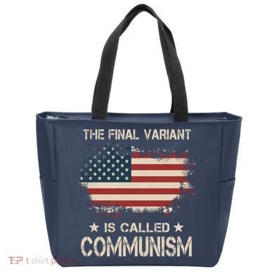 The Final Variant Is Called Communism Tote Bag