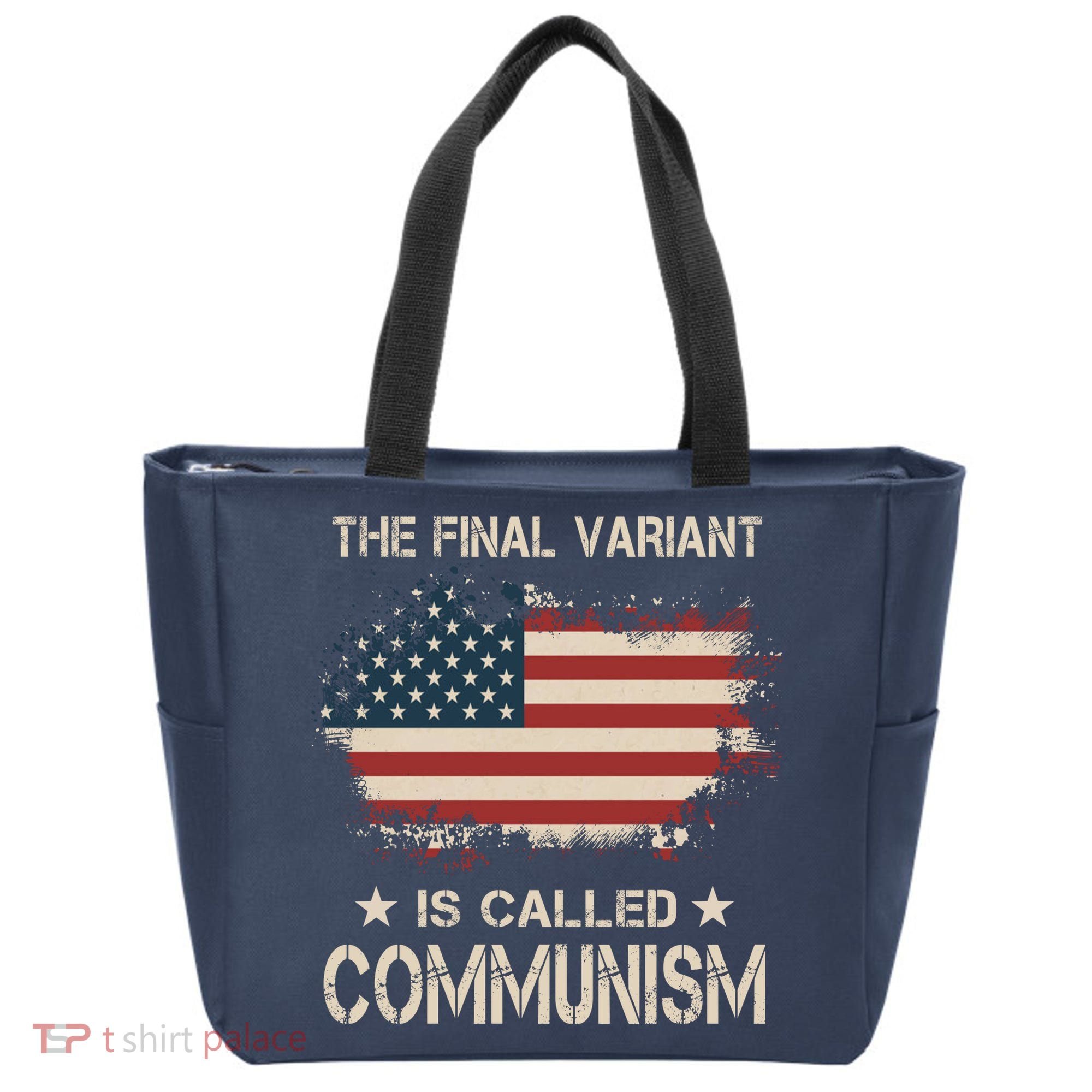 The Final Variant Is Called Communism Tote Bag