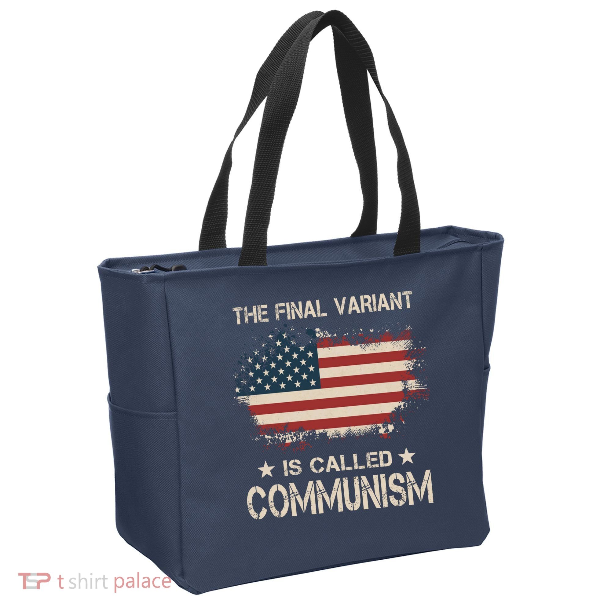 The Final Variant Is Called Communism Tote Bag