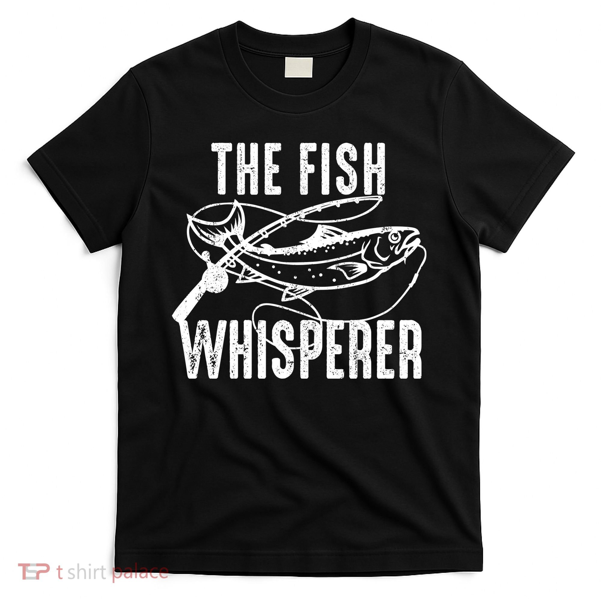 The Fish Whisperer T-Shirt