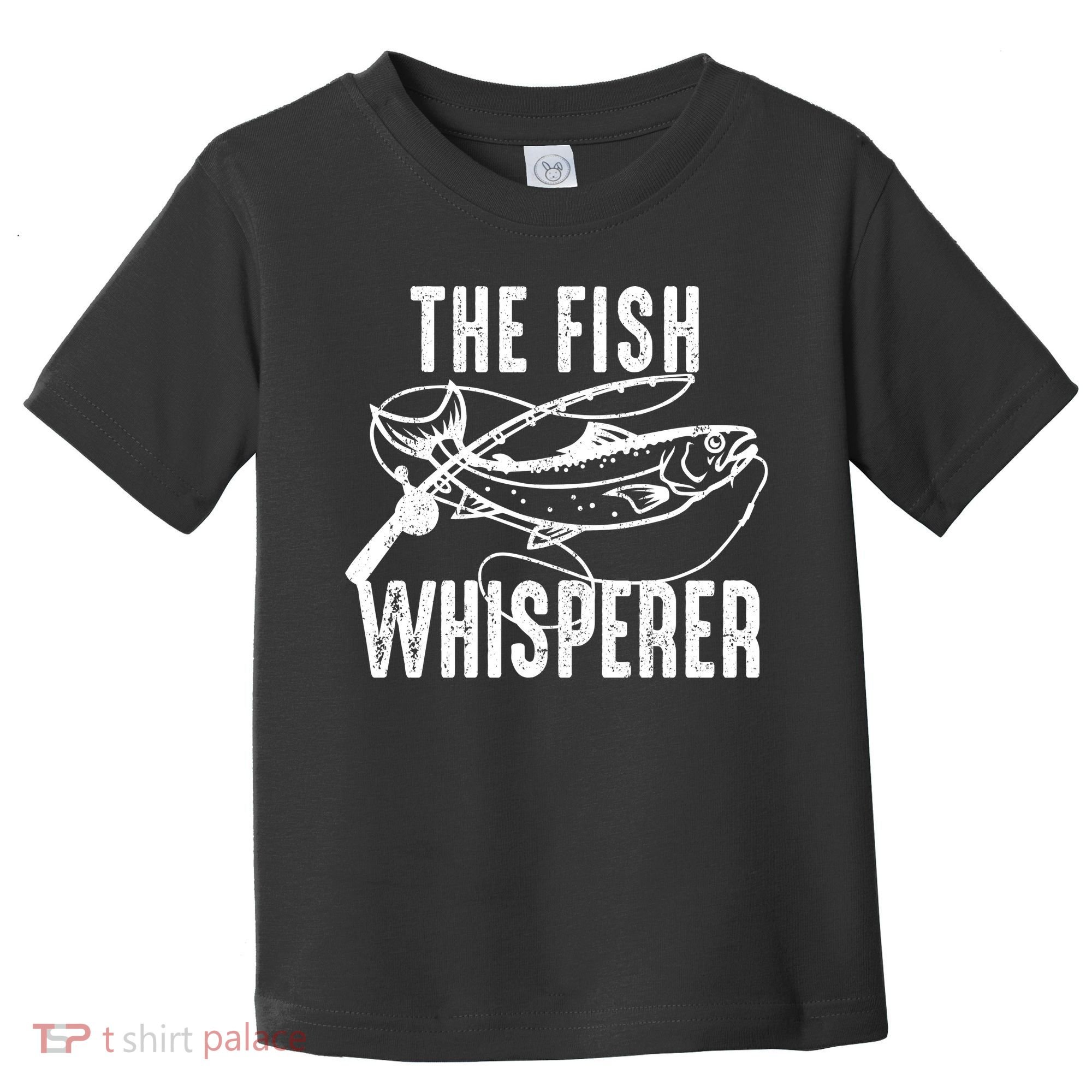 The Fish Whisperer Toddler T-Shirt