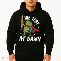 Teacher Frog We Test At Dawn Hoodie thumb 2
