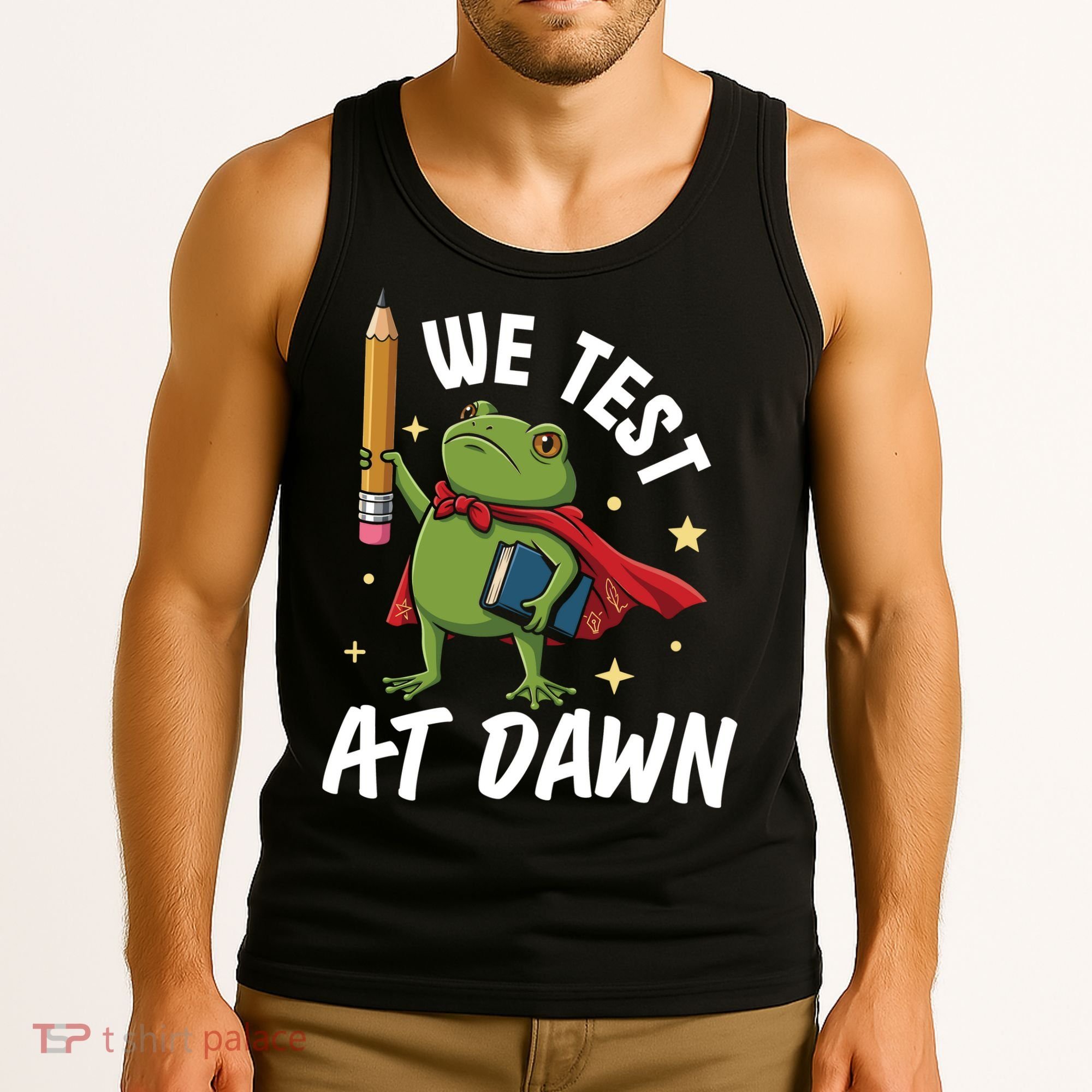 Teacher Frog We Test At Dawn Tank Top
