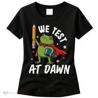 Teacher Frog We Test At Dawn Women's T-Shirt thumb 0