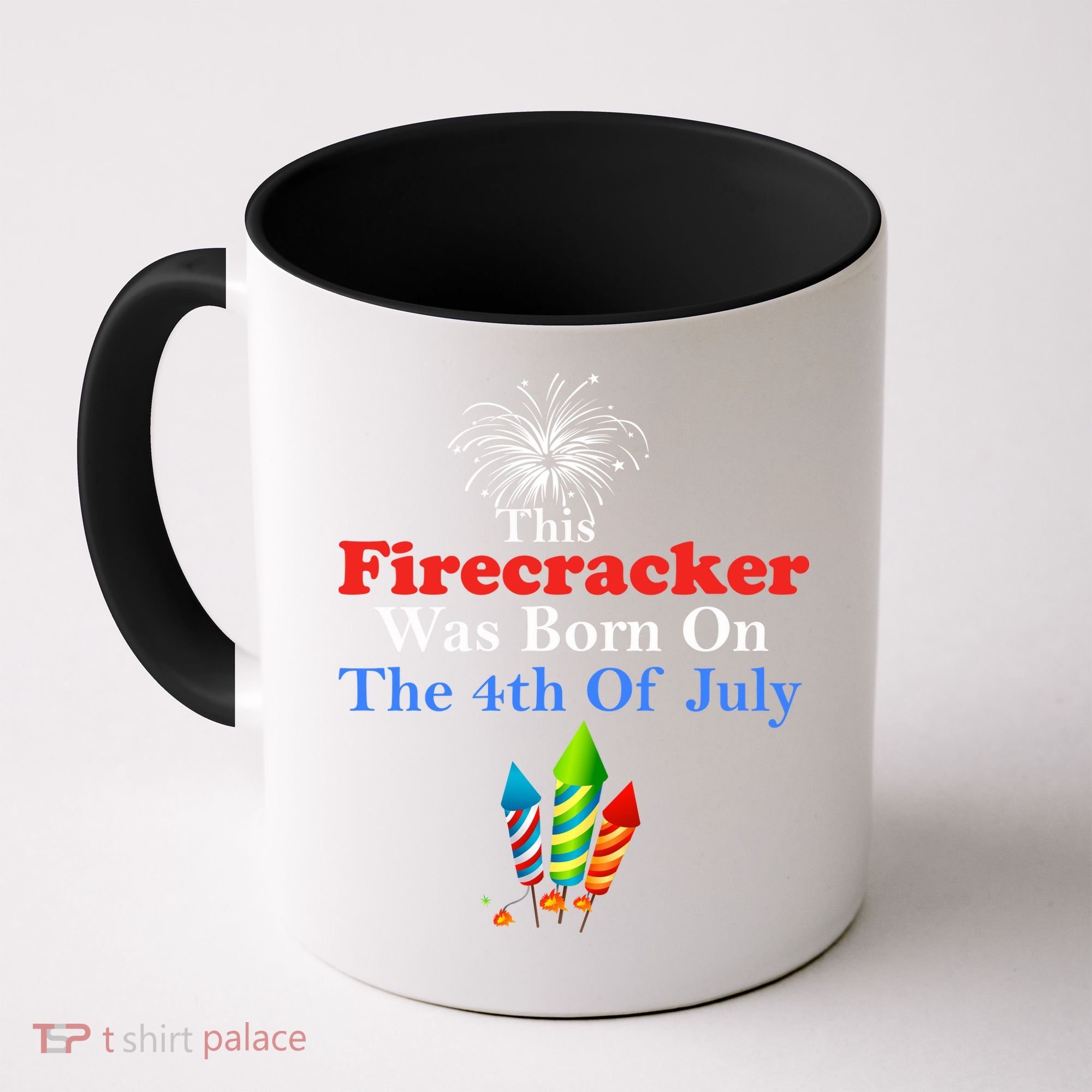 This Firecracker Was Born On The 4th Of July Birthday Usa Us Gift Coffee Mug