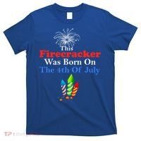 This Firecracker Was Born On The 4th Of July Birthday Usa Us Gift T-Shirt thumb 0