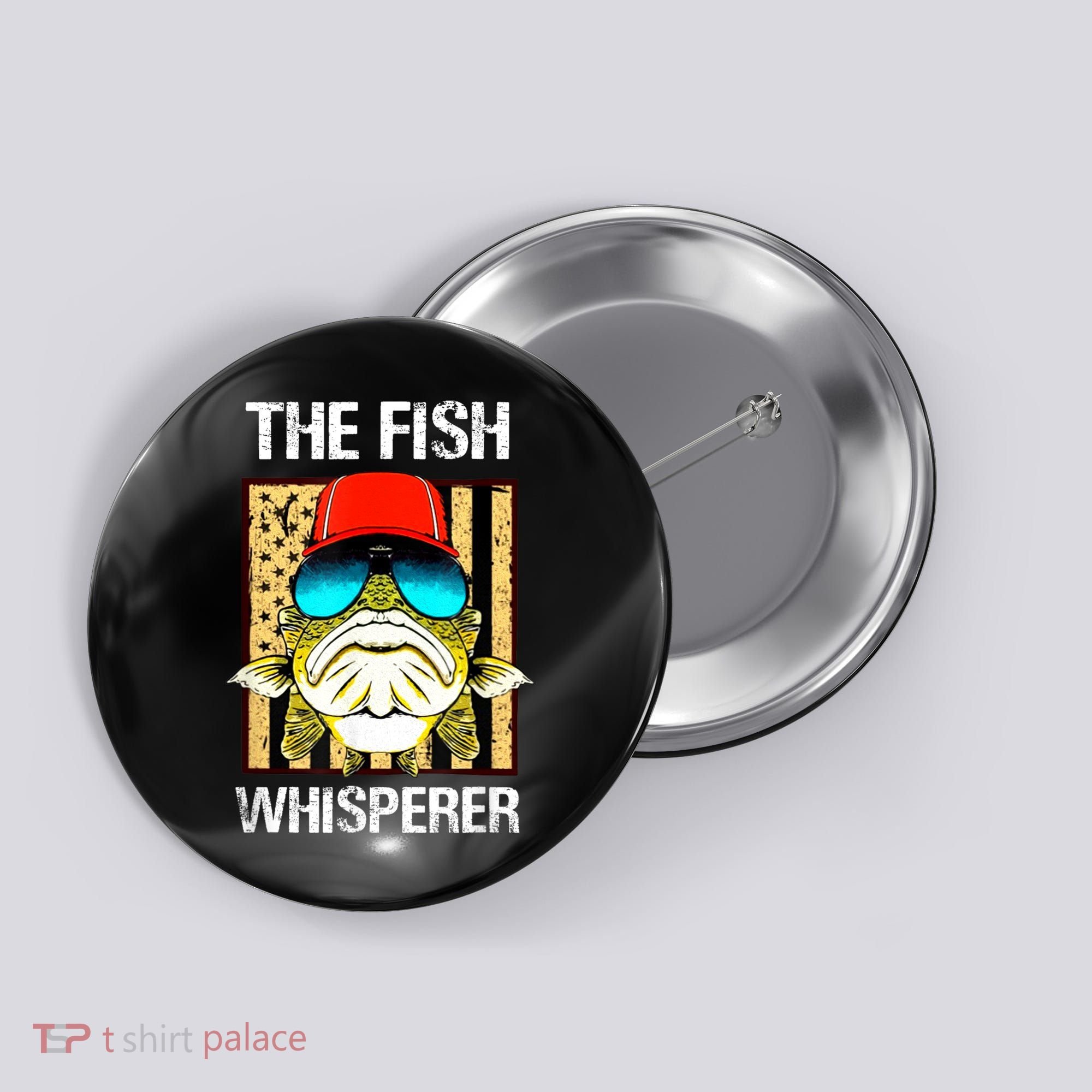 The FISH Whisperer Funny Button