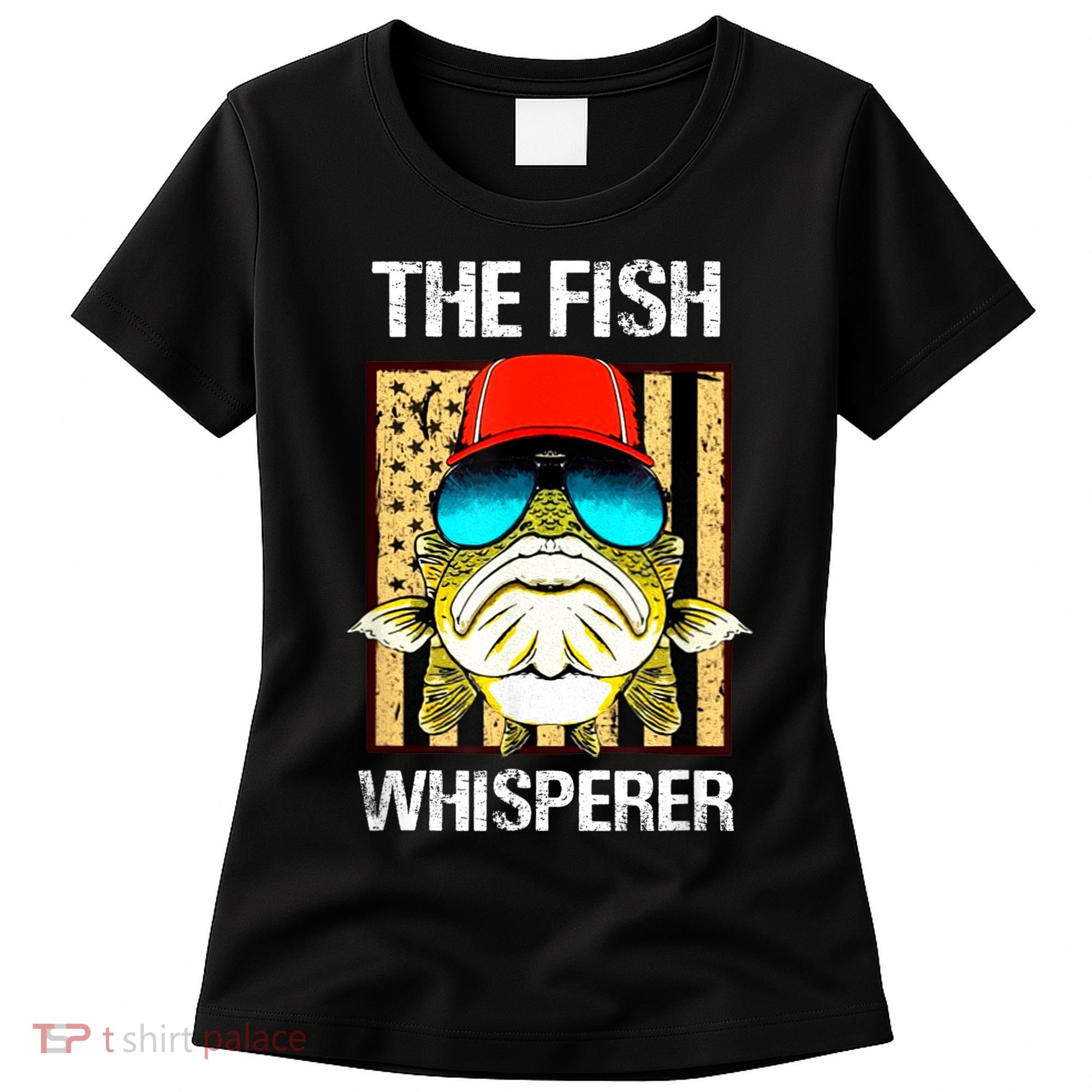 The FISH Whisperer Funny Women's T-Shirt