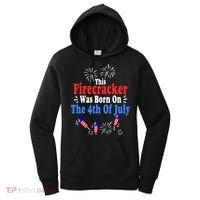 This Firecracker Was Born On The 4th Of July Birthday Usa Us Gift Women's Hoodie thumb 0
