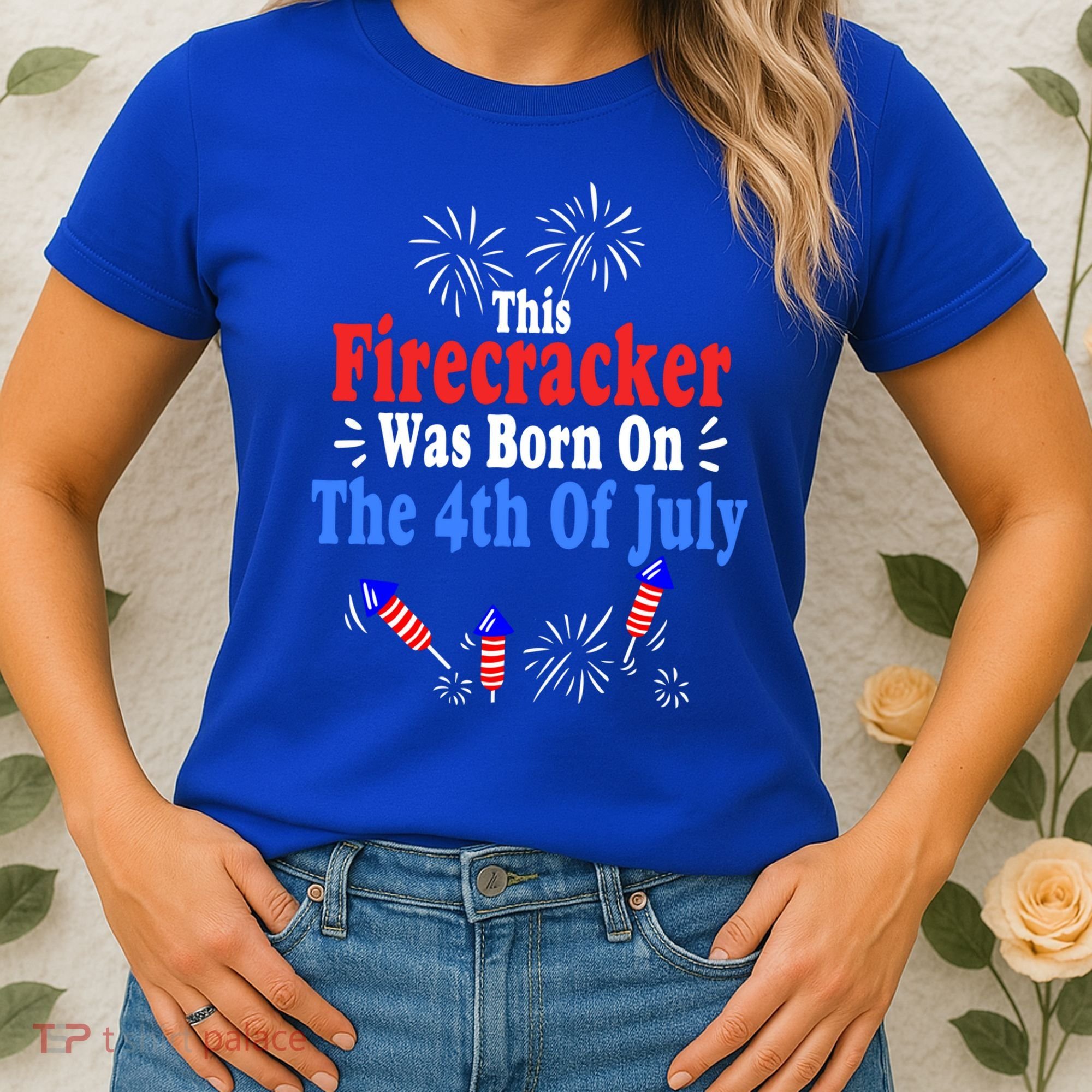 This Firecracker Was Born On The 4th Of July Birthday Usa Us Gift Women's T-Shirt