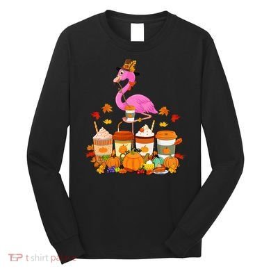 Thanksgiving Flamingo Wearing Hat Fall Coffee Cups Lover Long Sleeve Shirt