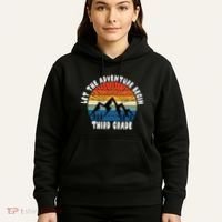 Third Grade 1st Day Of School Let The Adventure Begin Hoodie thumb 5