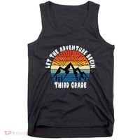 Third Grade 1st Day Of School Let The Adventure Begin Tank Top thumb 0