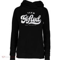 Team Gifted And Talented Exceptional Student Teacher Smart Womens Funnel Neck Pullover Hood thumb 0