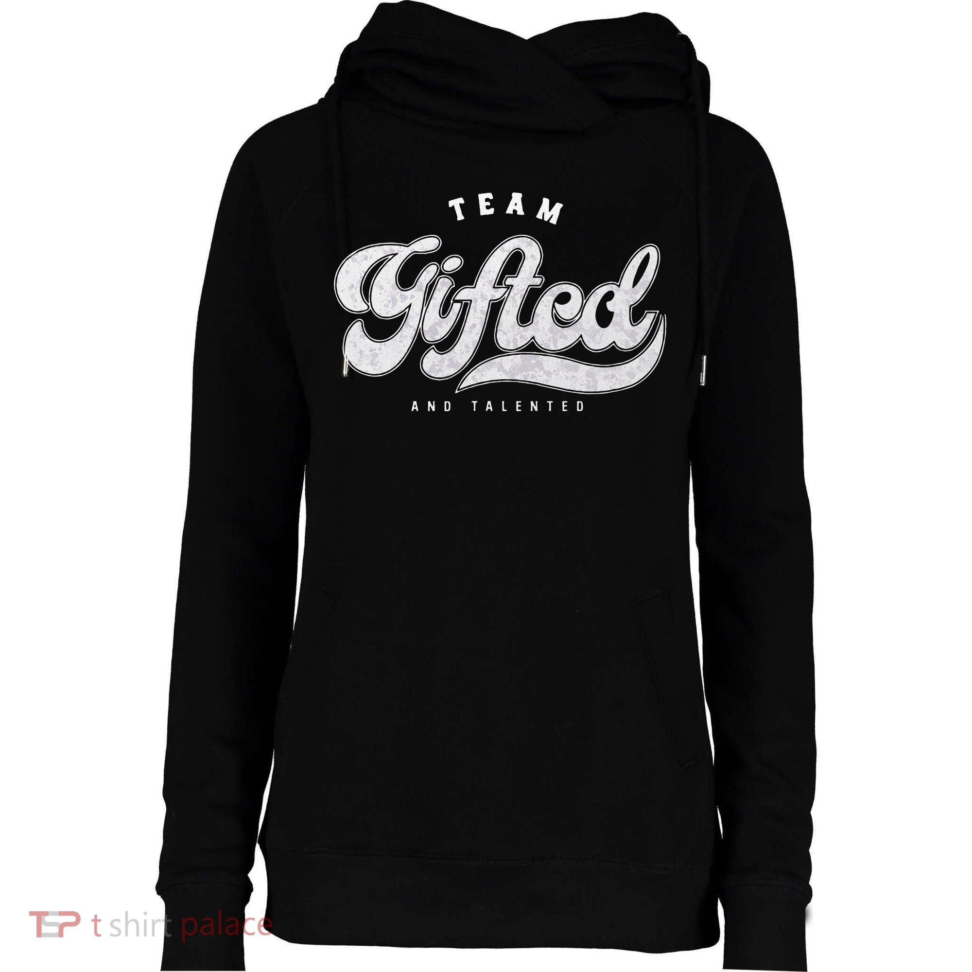 Team Gifted And Talented Exceptional Student Teacher Smart Womens Funnel Neck Pullover Hood
