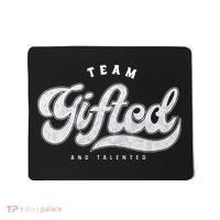 Team Gifted And Talented Exceptional Student Teacher Smart Mousepad thumb 0