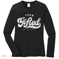 Team Gifted And Talented Exceptional Student Teacher Smart Women's Long Sleeve Shirt thumb 0