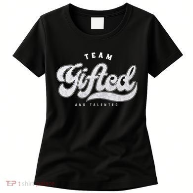 Team Gifted And Talented Exceptional Student Teacher Smart Women's T-Shirt