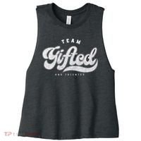 Team Gifted And Talented Exceptional Student Teacher Smart Women's Racerback Cropped Tank thumb 0