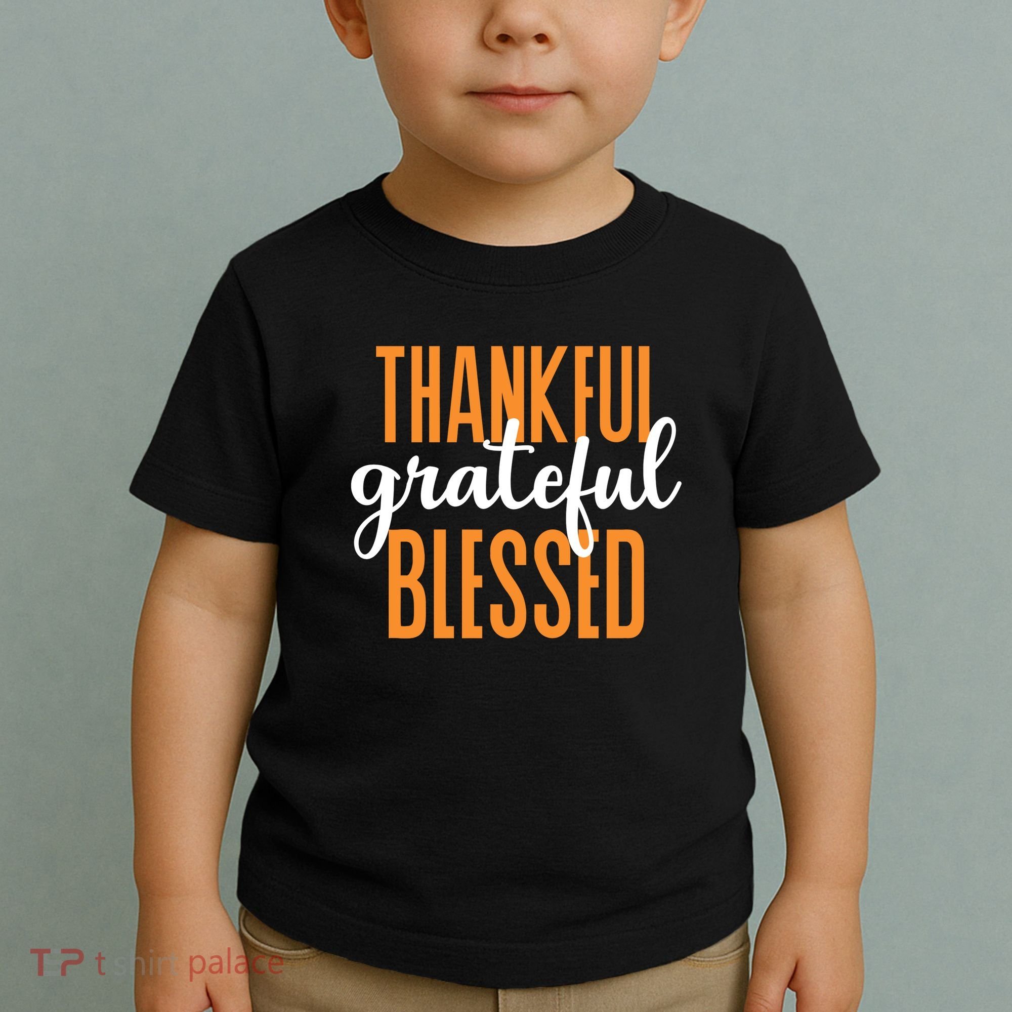Thankful Grateful And Blessed Thanksgiving Holiday Toddler T-Shirt