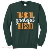 Thankful Grateful And Blessed Thanksgiving Holiday Sweatshirt thumb 0