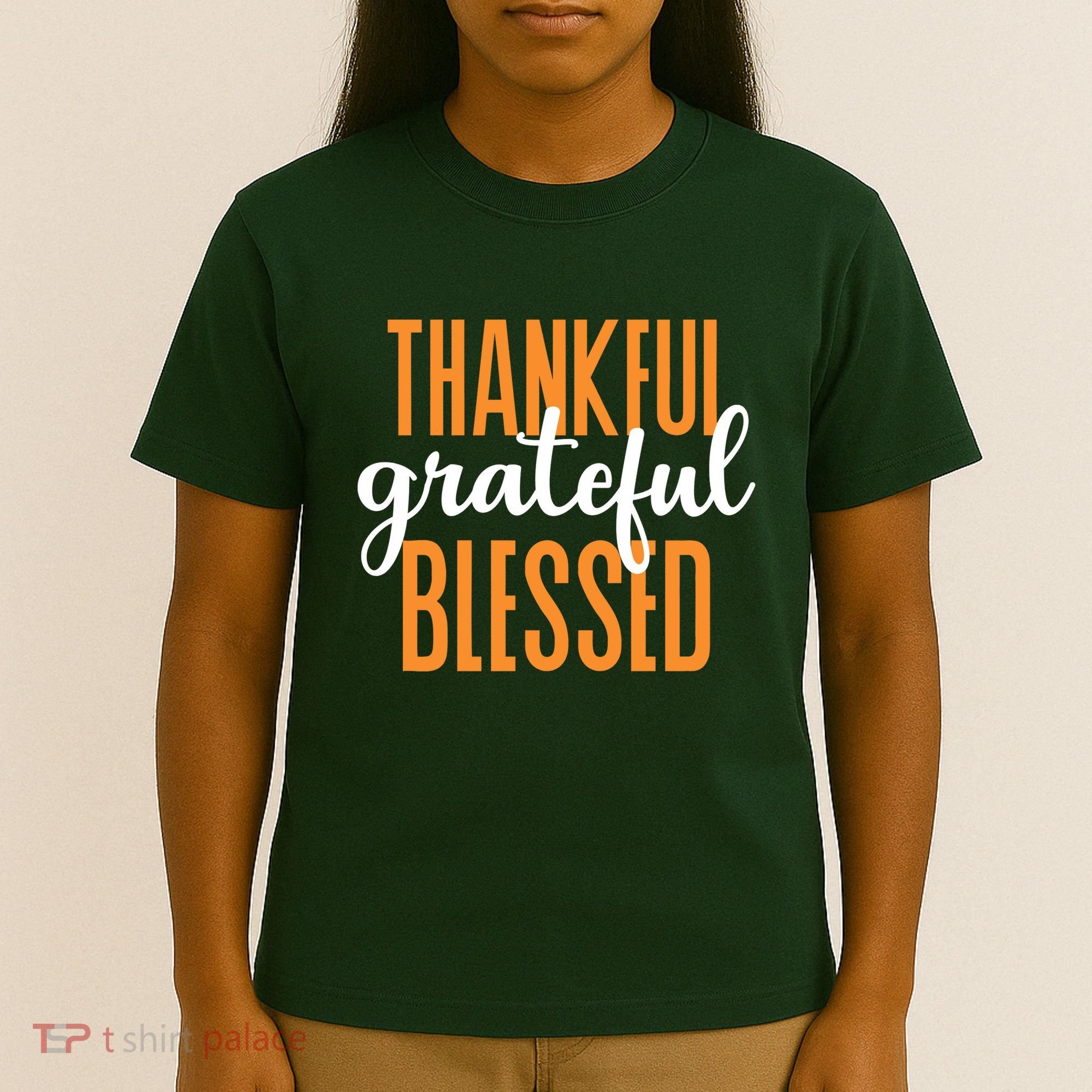 Thankful Grateful And Blessed Thanksgiving Holiday T-Shirt