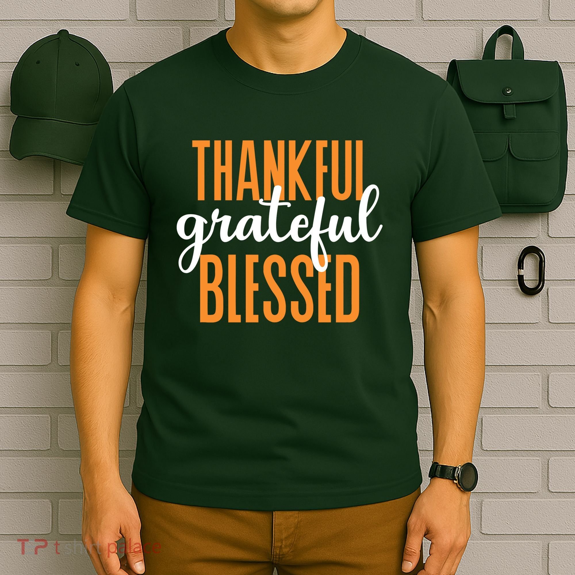 Thankful Grateful And Blessed Thanksgiving Holiday T-Shirt