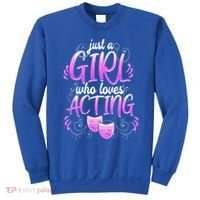 Theatre Girl Acting Broadway Gift Musicals Theater Gift Sweatshirt thumb 0