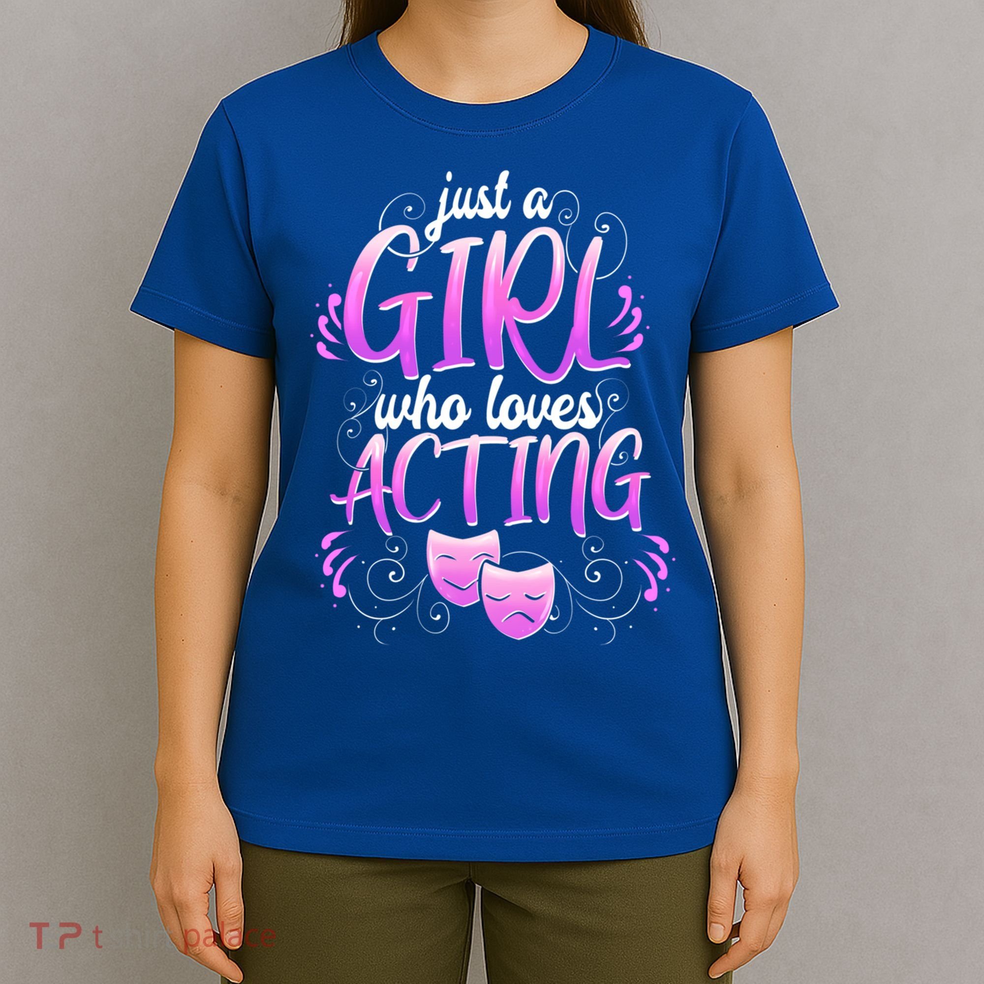 Theatre Girl Acting Broadway Gift Musicals Theater Gift T-Shirt
