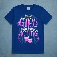 Theatre Girl Acting Broadway Gift Musicals Theater Gift T-Shirt thumb 5