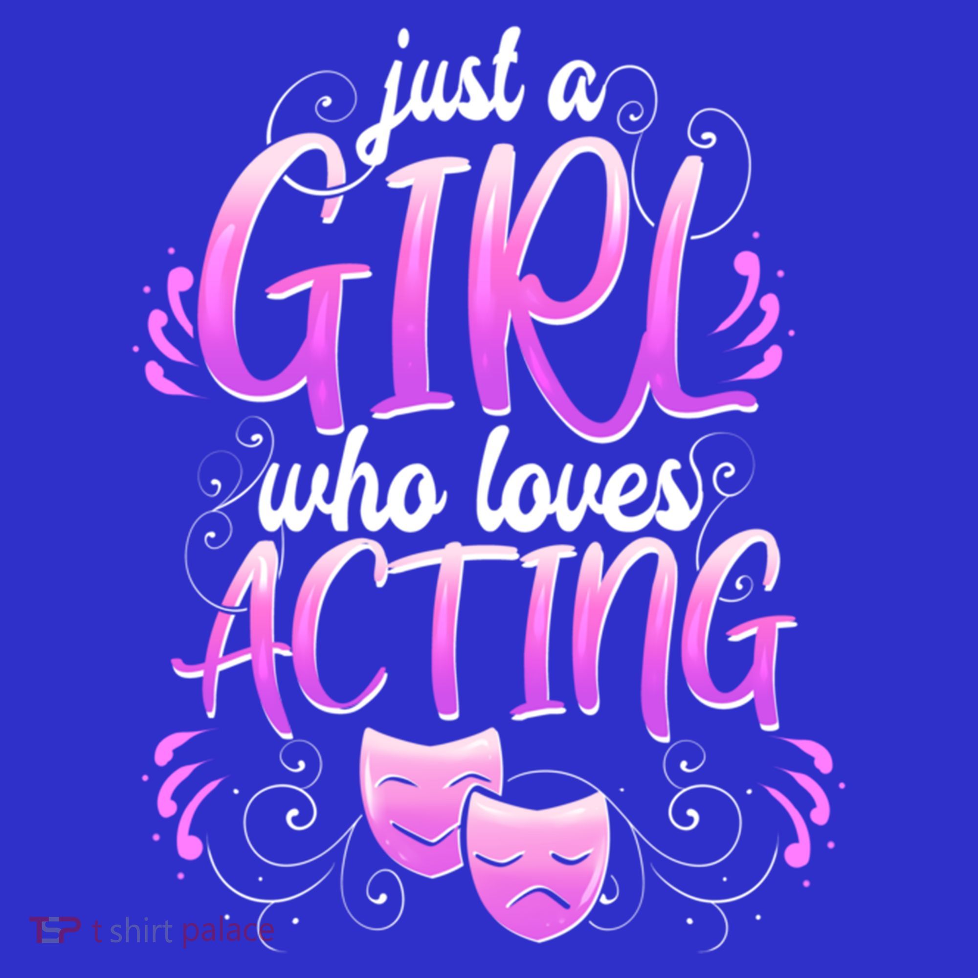 Theatre Girl Acting Broadway Gift Musicals Theater Gift T-Shirt