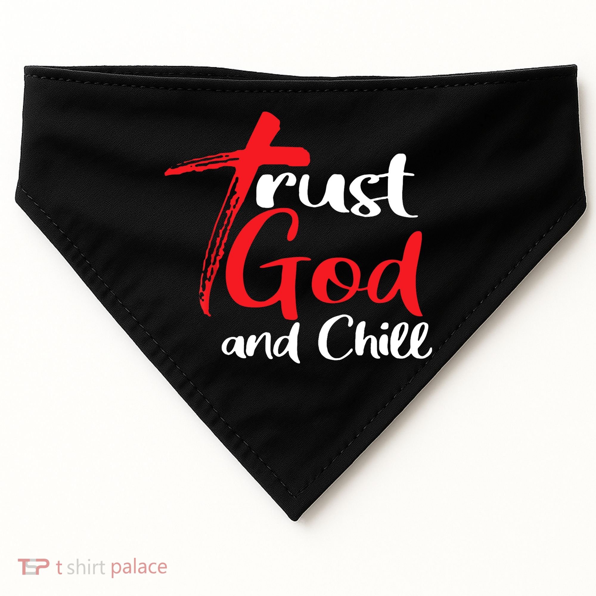 Trust God And Chill Religious Lover God USA-Made Doggie Bandana