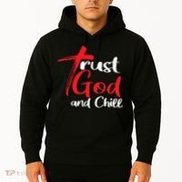 Trust God And Chill Religious Lover God Hoodie thumb 2