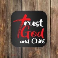Trust God And Chill Religious Lover God Coaster thumb 0