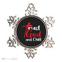 Trust God And Chill Religious Lover God Ornament thumb 0