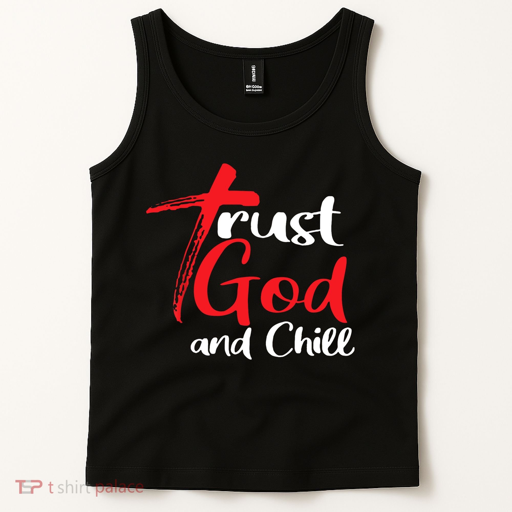 Trust God And Chill Religious Lover God Tank Top