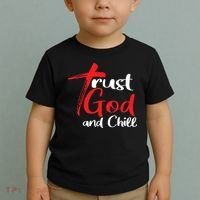 Trust God And Chill Religious Lover God Toddler T-Shirt thumb 2