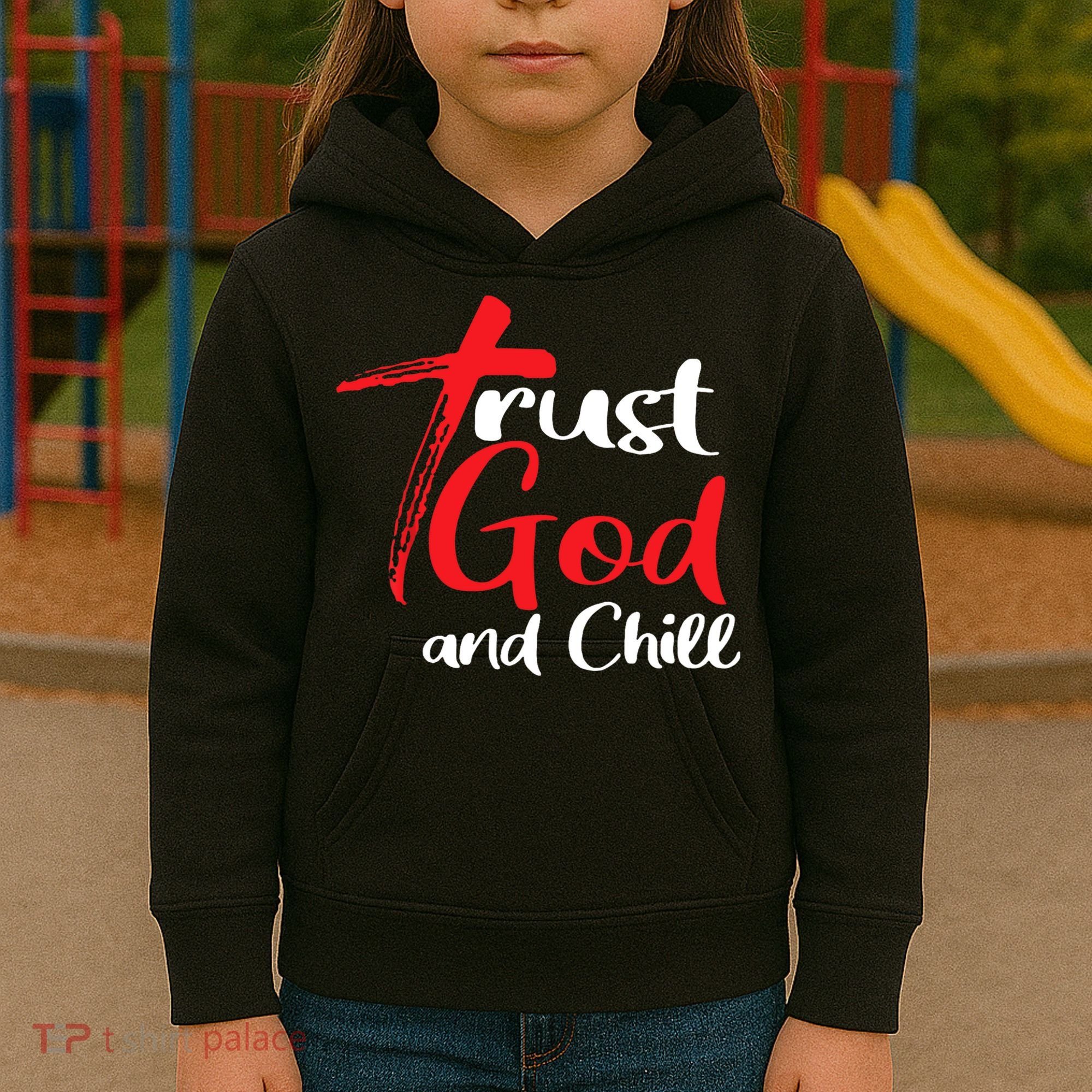 Trust God And Chill Religious Lover God Kids Hoodie