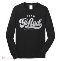 Team Gifted And Talented Exceptional Student Teacher Smart Long Sleeve Shirt thumb 0