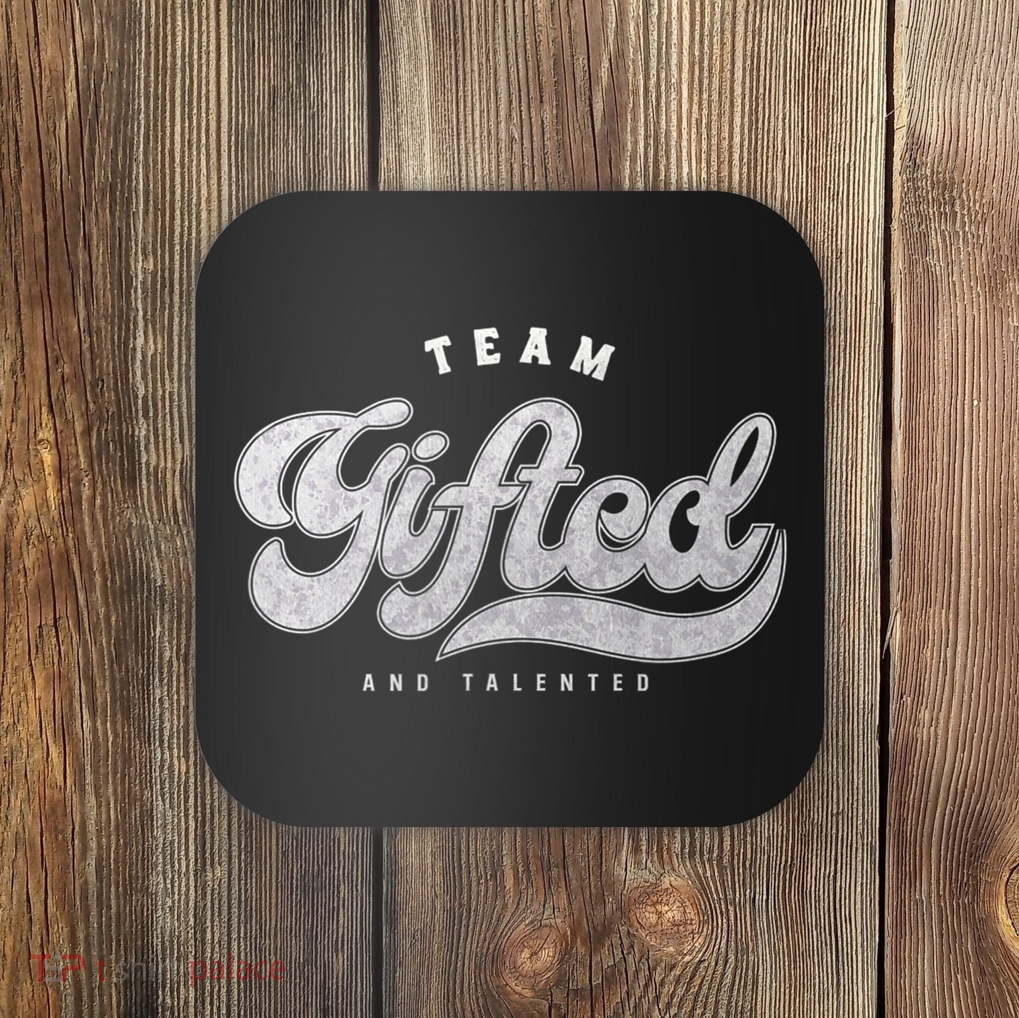 Team Gifted And Talented Exceptional Student Teacher Smart Coaster