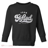 Team Gifted And Talented Exceptional Student Teacher Smart Toddler Sweatshirt thumb 0