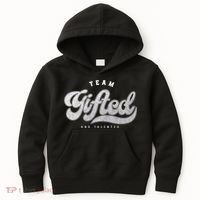 Team Gifted And Talented Exceptional Student Teacher Smart Kids Hoodie thumb 0